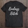 Womens Badass Bitch Tee