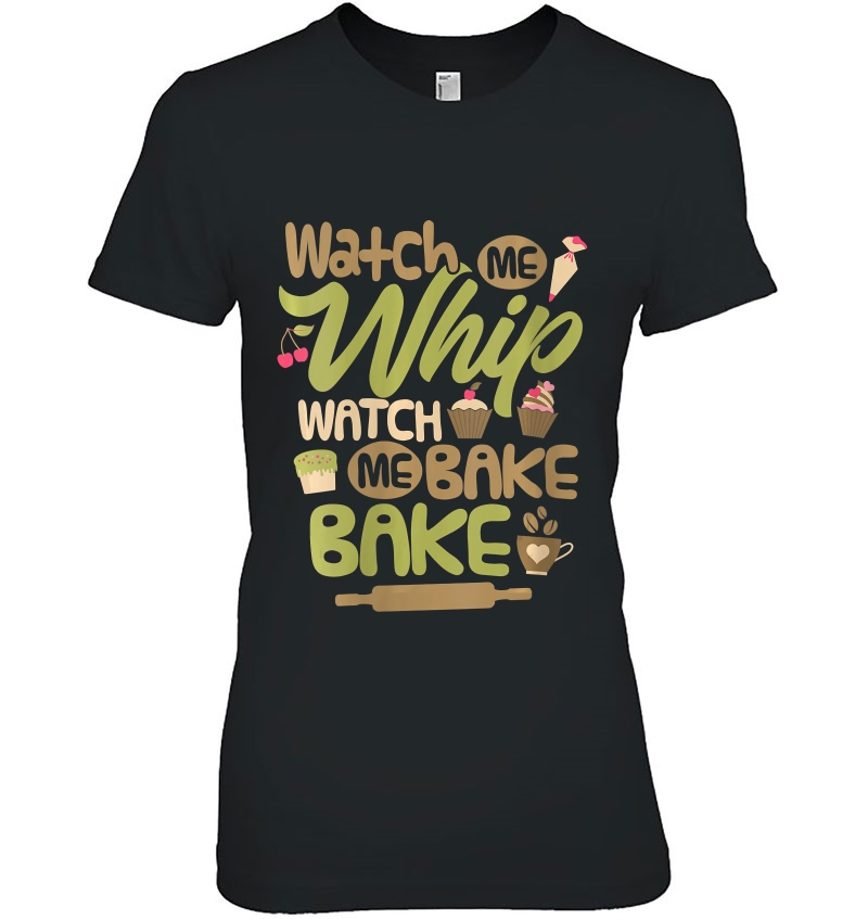 Womens Bake Shirt Watch Me Whip Baking Gift For Baker Hoodie