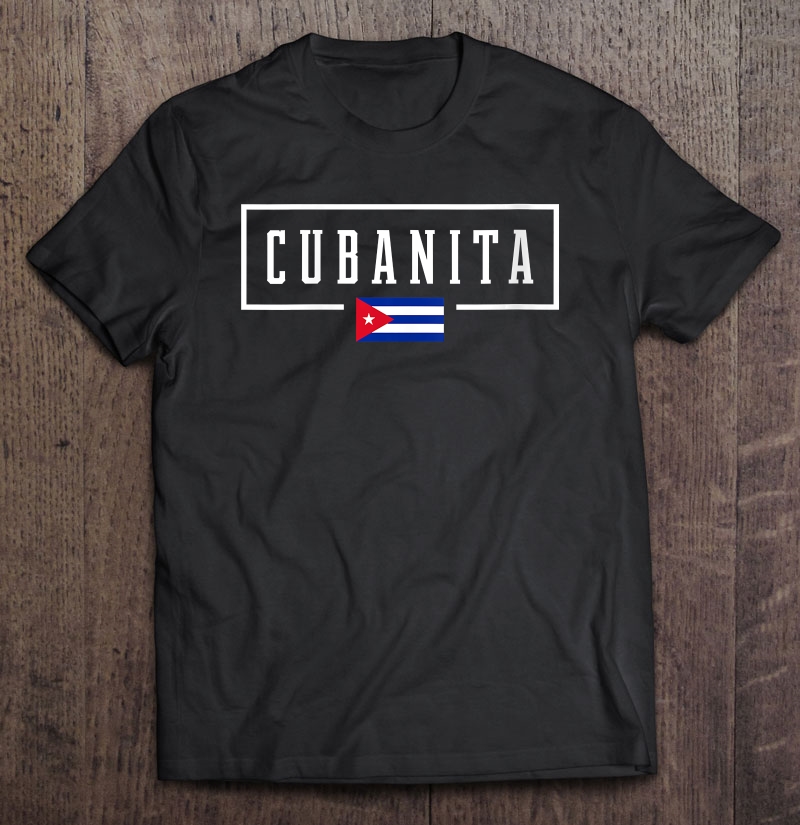 Womens Cubanita Cuba Cuban Flag Shirt