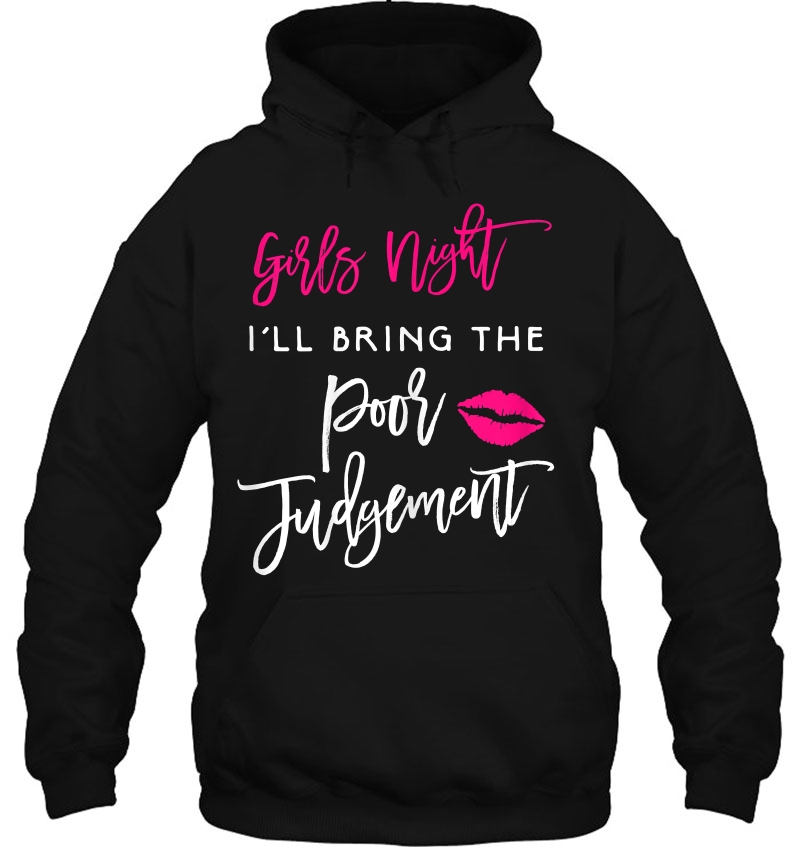 Womens I'll Bring The Poor Judgement Girls Night Wild Funny Mugs