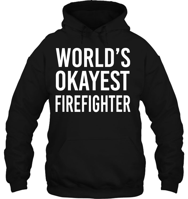 World's Okayest Firefighter Funny Best Gift Fireman Mugs