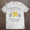 91St Birthday 91 Years Old Gift Tee