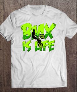 Bmx Is Life Extreme Sports Biking S Tee