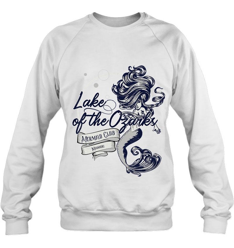 Lake Of The Ozarks Mermaid Club, Missouri Sweatshirt