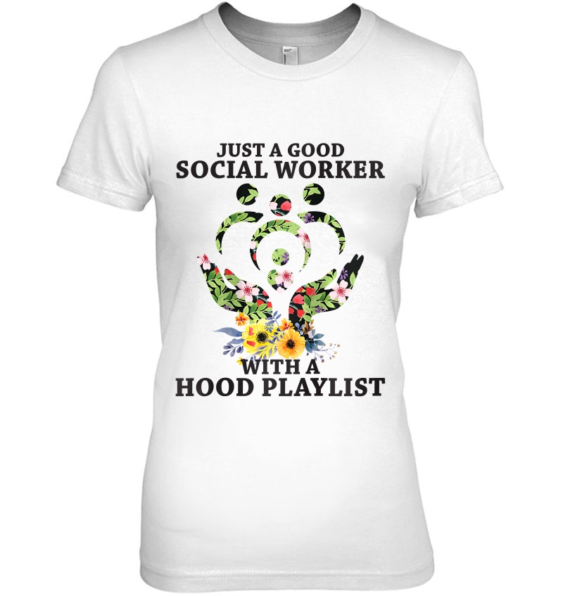 Womens Just A Good Social Worker With A Hood Playlist Funny Women Raglan Baseball Tee Hoodie