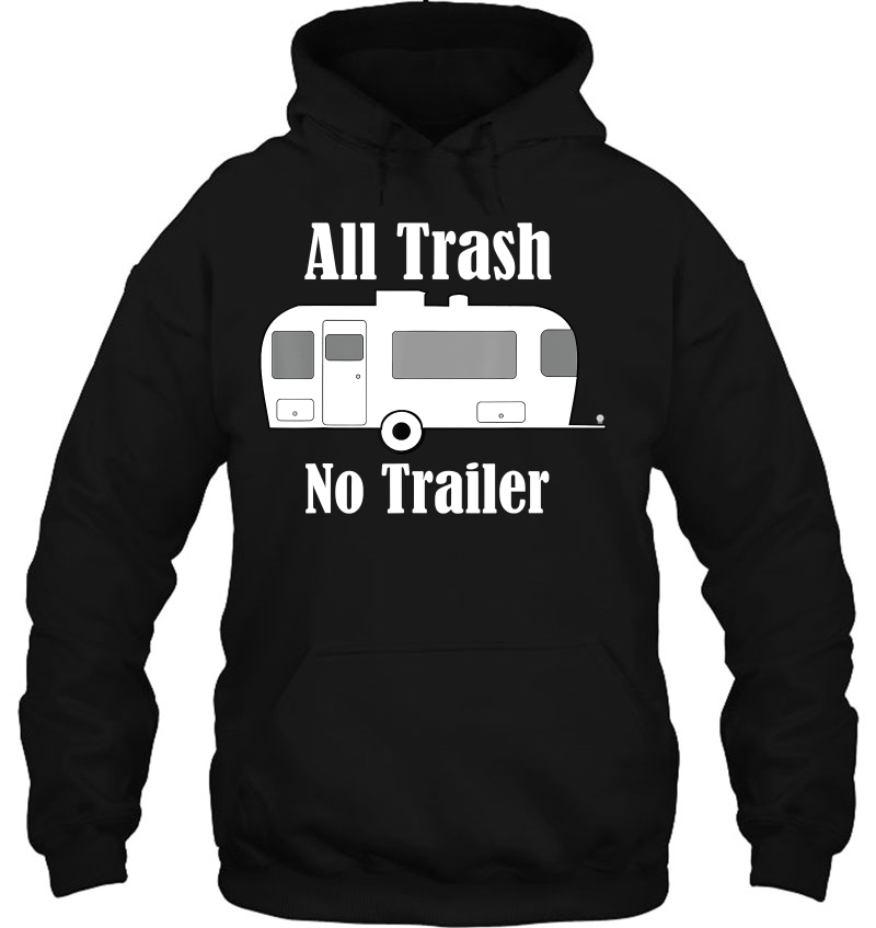 All Trash No Trailer Cracker Southern Redneck Country Nation Mugs