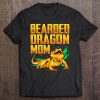 Bearded Dragon Mom Shirt Mothers's Day Birthday Gifts Tee