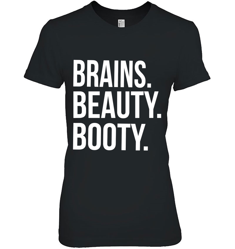 Brains. Beauty. Booty. Cute Funny Workout Hoodie