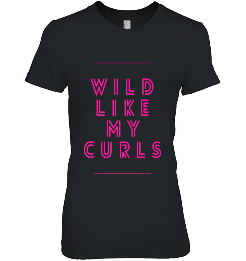 Wild Like My Curls Hoodie