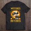 Witches With Hitches Funny Halloween Costume Gift Tee