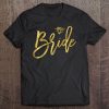 Womens Bride Bachelorette Party Shirts Dark Yellow Cute Tee