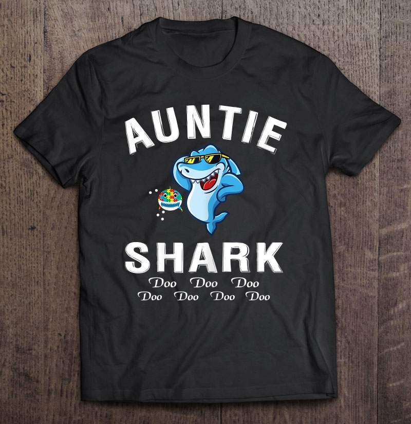 Womens Funny Auntie Shark Autism Shirt Doo Doo Cute Gift Shirt