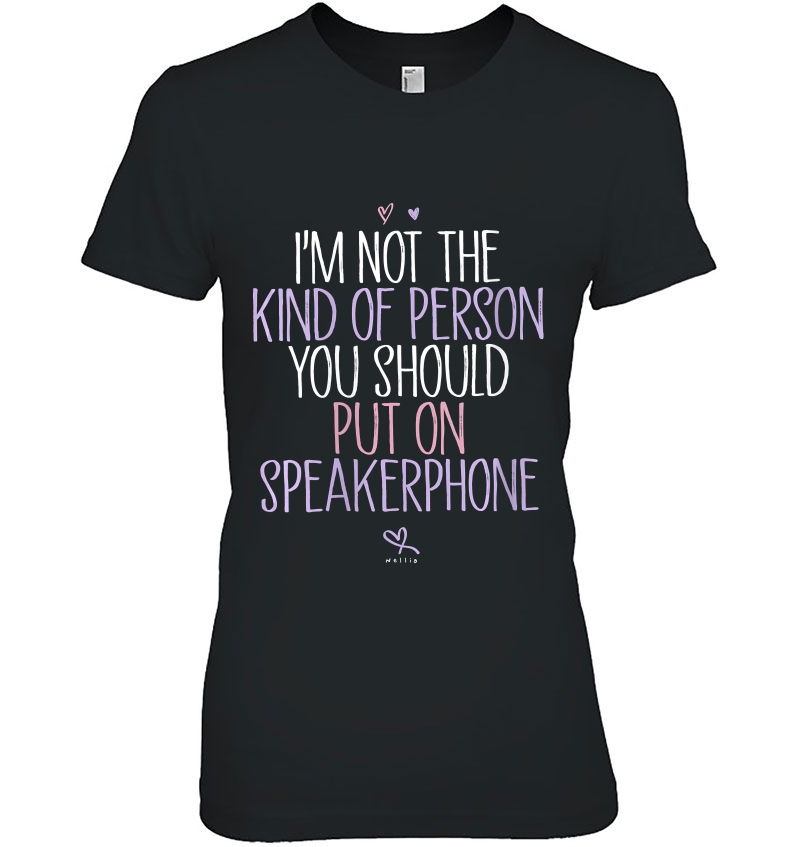 Womens I'm Not The Kind Of Person You Should Put On Speakerphone V-Neck Hoodie