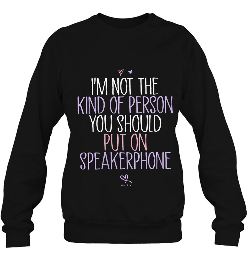 Womens I'm Not The Kind Of Person You Should Put On Speakerphone V-Neck Mugs