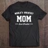 Womens World's Greatest Mom Semi-Finalist Tee