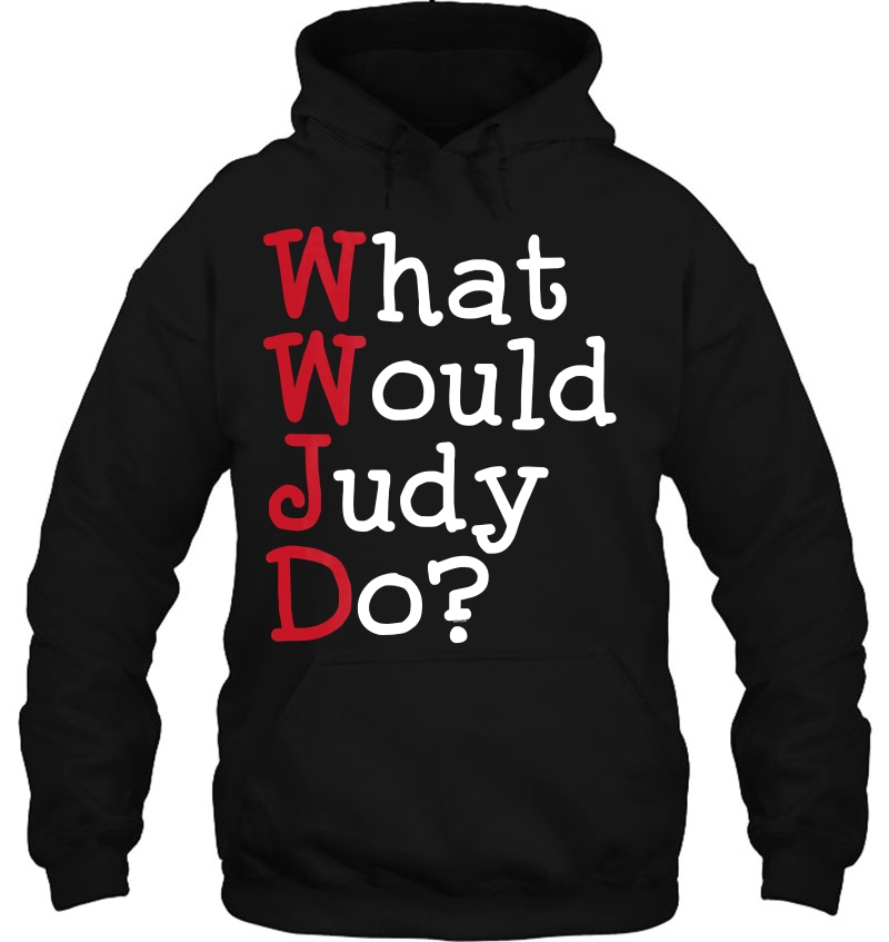 Wwjd - What Would Judy Do - Funny Sarcastic Mugs