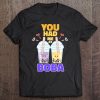 You Had Me At Boba Cute Bubble Tea Tee