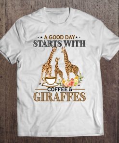 A Good Day Starts With Coffee & Giraffe Gif Tee