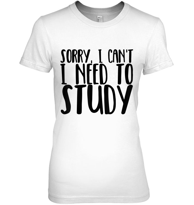 Funny Studying Shirt Finals Week College Student Study Gift Ladies Tee