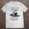 Hello Chum Shark Vintage . Celebrate The Shark Weekly Tee