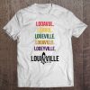 Many Different Ways To Say Louisville Tshirt Tee