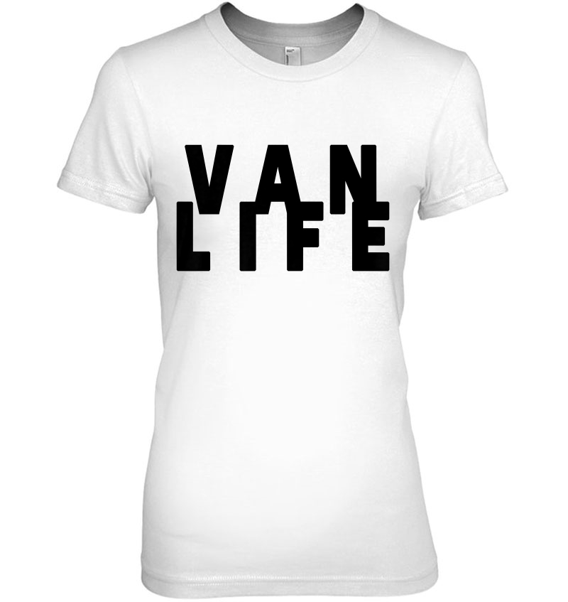 Van Dweller Clothing & Van Life Apparel - Van Life Premium Ladies Tee