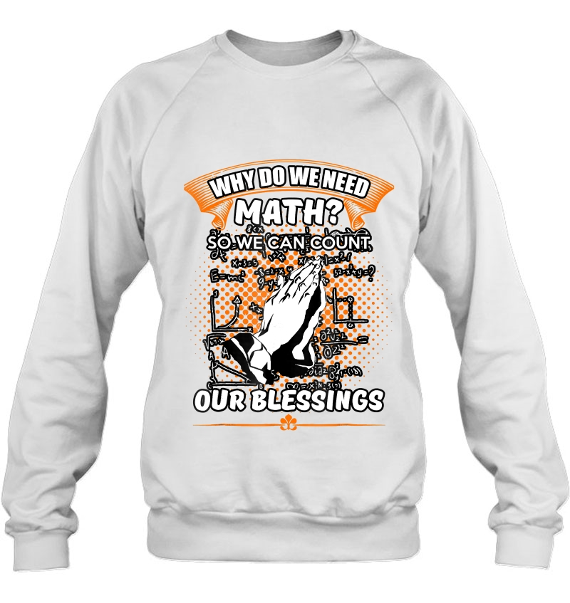 Why Do We Need Math Christian Shirt (Orange) Mugs