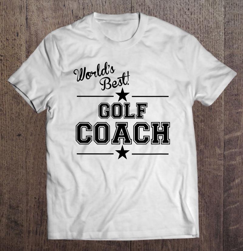 World's Best Golf Coach Shirt