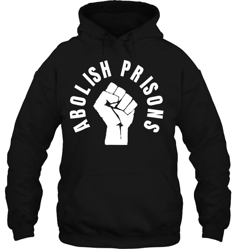 Abolish Prisons Tees - Protest Social Justice Tees Mugs