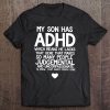 Adhd Son Parent's Quote For Mom Dad Awareness Month Tee