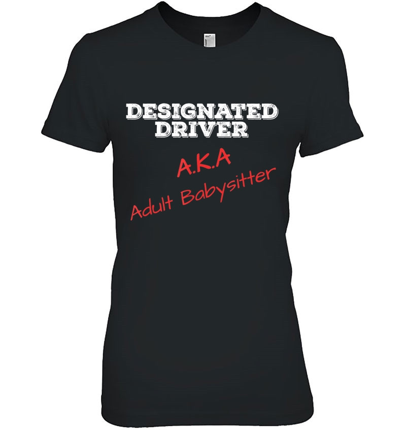 Adult Babysitter Outfit I Funny Designated Driver Hoodie