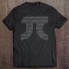 All The Digits Pi Day Women. Men & Kids Pi Day All Sizes Tee