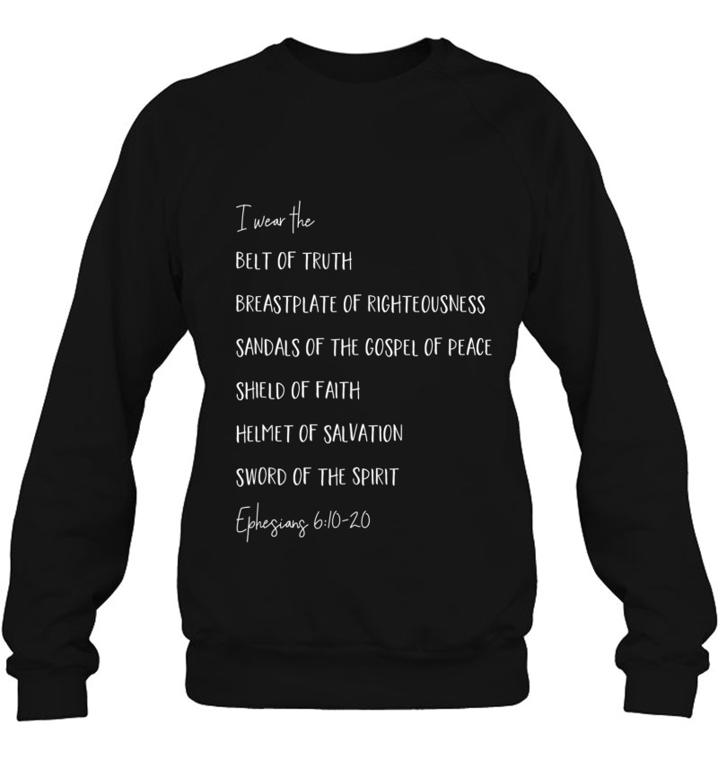 Bible Scripture Ephesians 610-20 Ver2 Sweatshirt