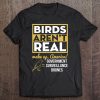 Birds Aren't Real Wake Up America Tshirt Tee