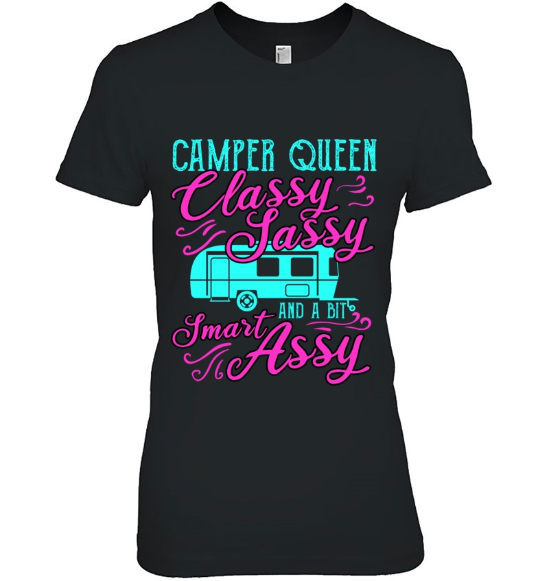 Camper Queen Funny Camping Outdoors Gift Sassy Smart Women Pullover Hoodie