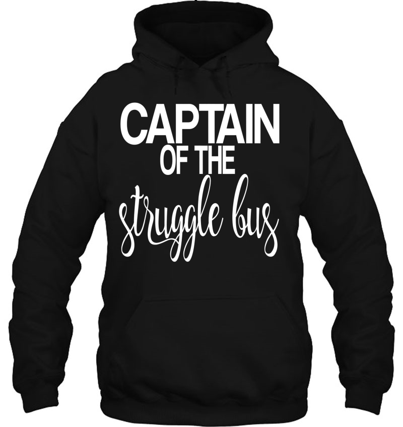 Captain Of The Struggle Bus Funny Struggling Mugs