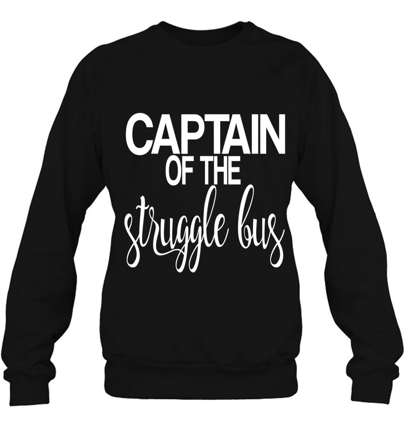 Captain Of The Struggle Bus Funny Struggling Mugs