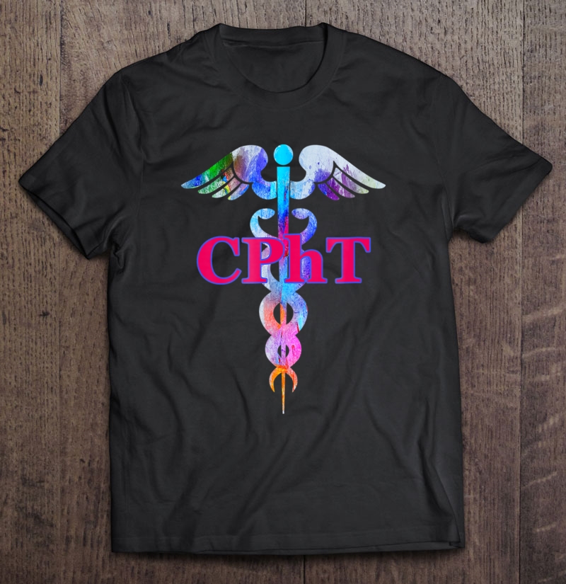 Cpht Certified Pharmacy Technician Caduceus Gifts Shirt