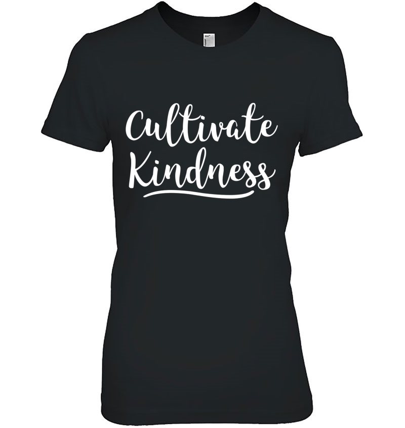 Cultivate Kindness Hoodie