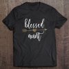 Cute Gold Arrow Blessed Aunt Thanksgiving Shirt Tee