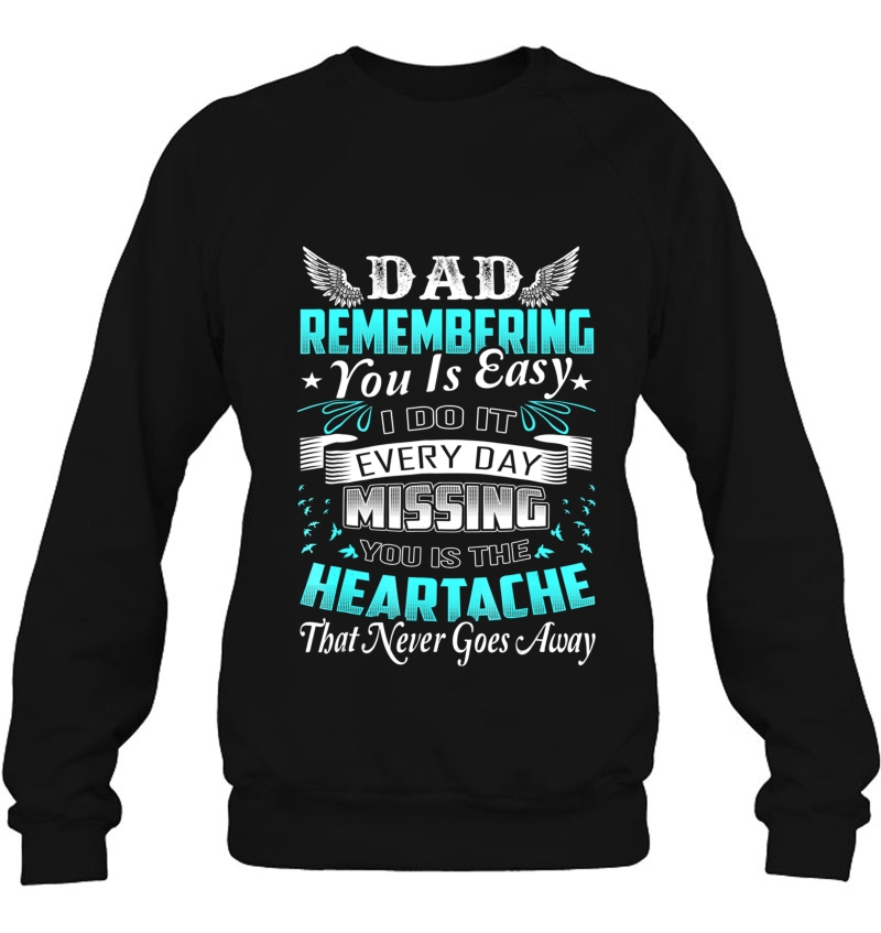 Dad Remembering You Is Easy I Do It Every Day Mugs