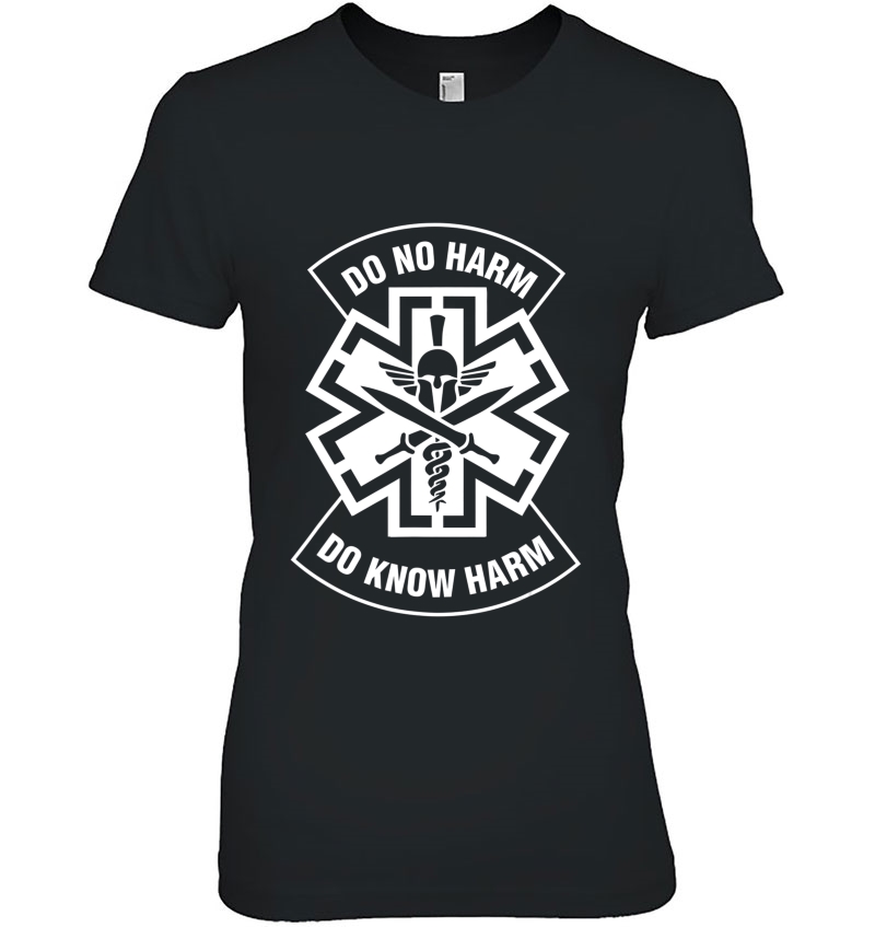 Do No Harm Corpsman Combat Medic 68W Do Know Harm Hoodie