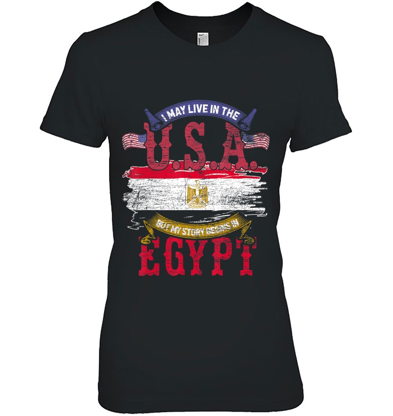 Egyptian I May Live In The Usa But My Story Begins In Egypt Hoodie