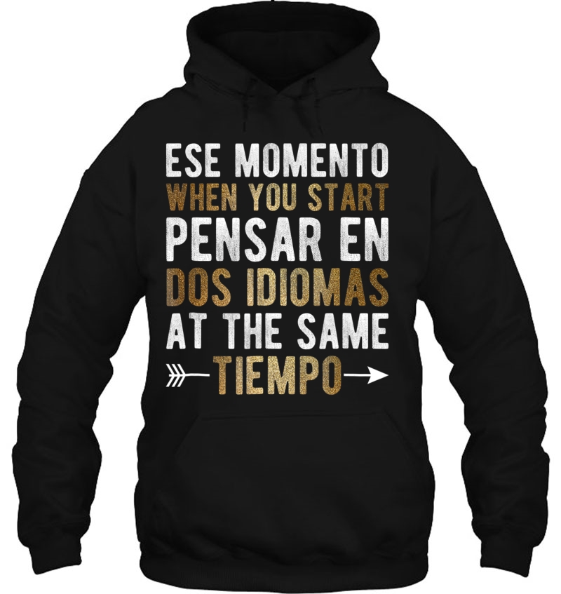 Ese Momento When You Start Pensar En Dos Idiomas Mugs