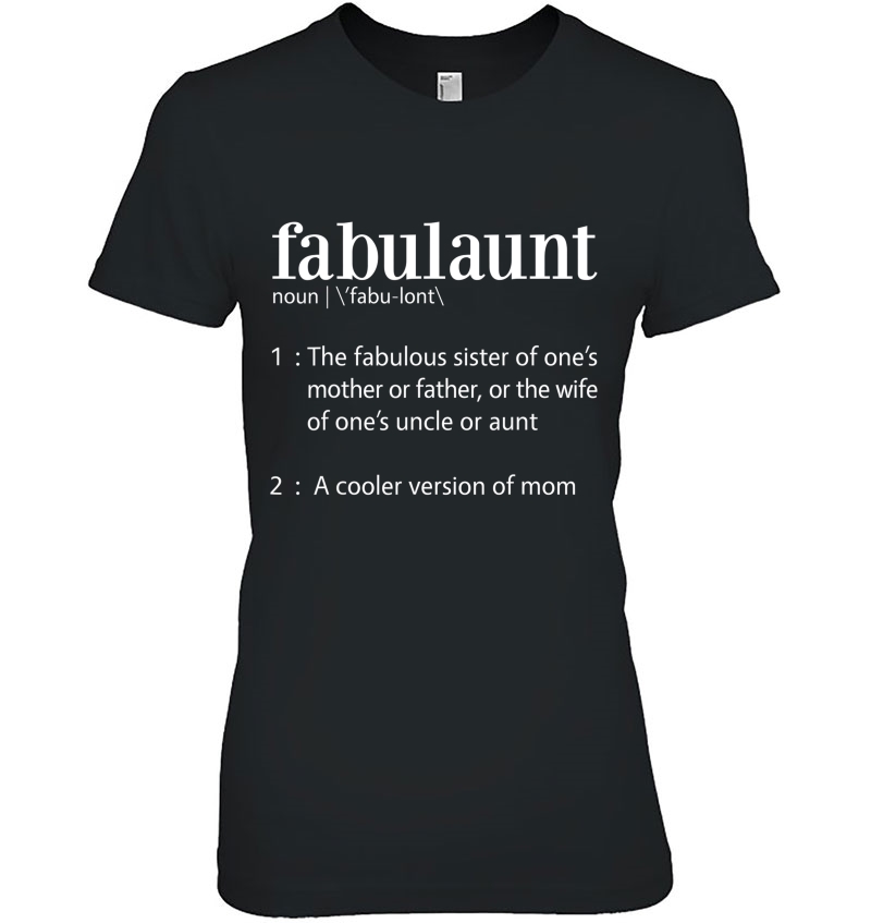 Fabulaunt Definition - Funny Fabulous Aunt Hoodie