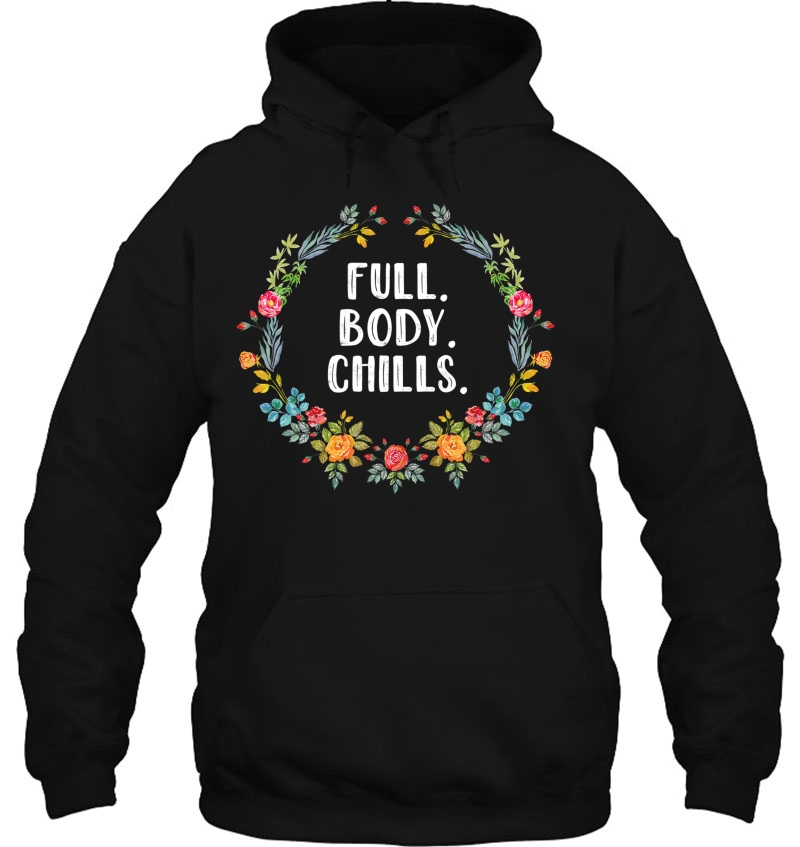 Full Body Chills - True Crime Lover Hoodie