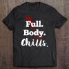 Full Body Chills Crime Junkie Podcast Fan Tee