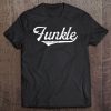 Funkle Uncle Like A Dad But Cooler Tee Love My Uncle Tee