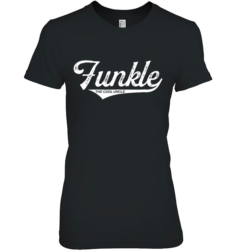 Funkle Uncle Like A Dad But Cooler Tee Love My Uncle Hoodie