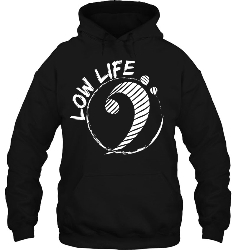 Music Shirt Low Life Clef Clef Guitar Hoodie
